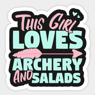 This Girl Loves Archery And Salads Gift graphic Sticker